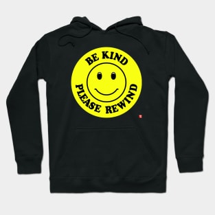 Be Kind, Please Rewind Hoodie